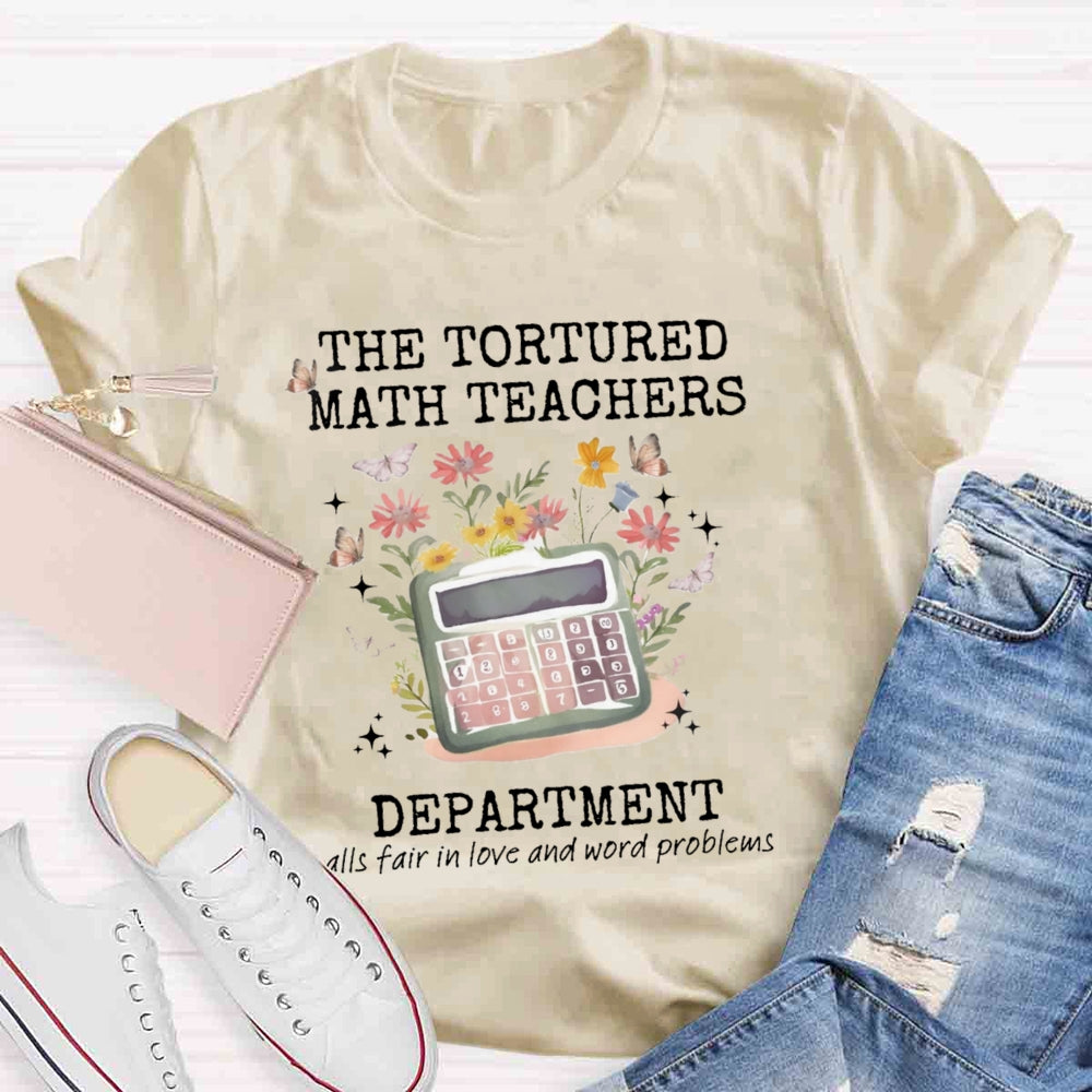 The Tortured Math Teachers Department T-shirt