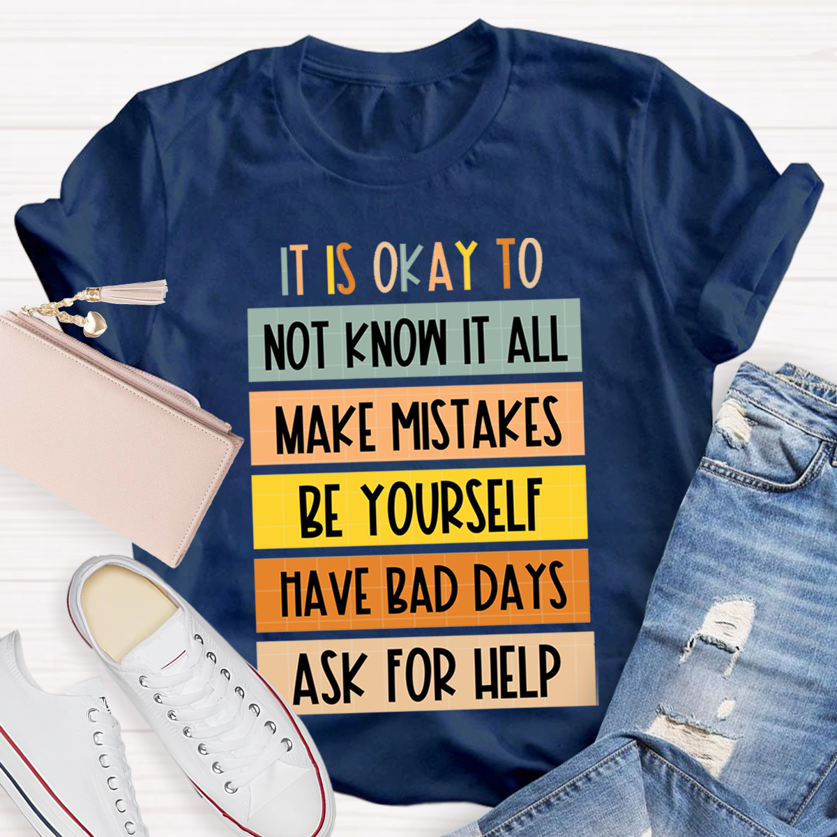 It Is Okay To Do Teacher T-Shirt