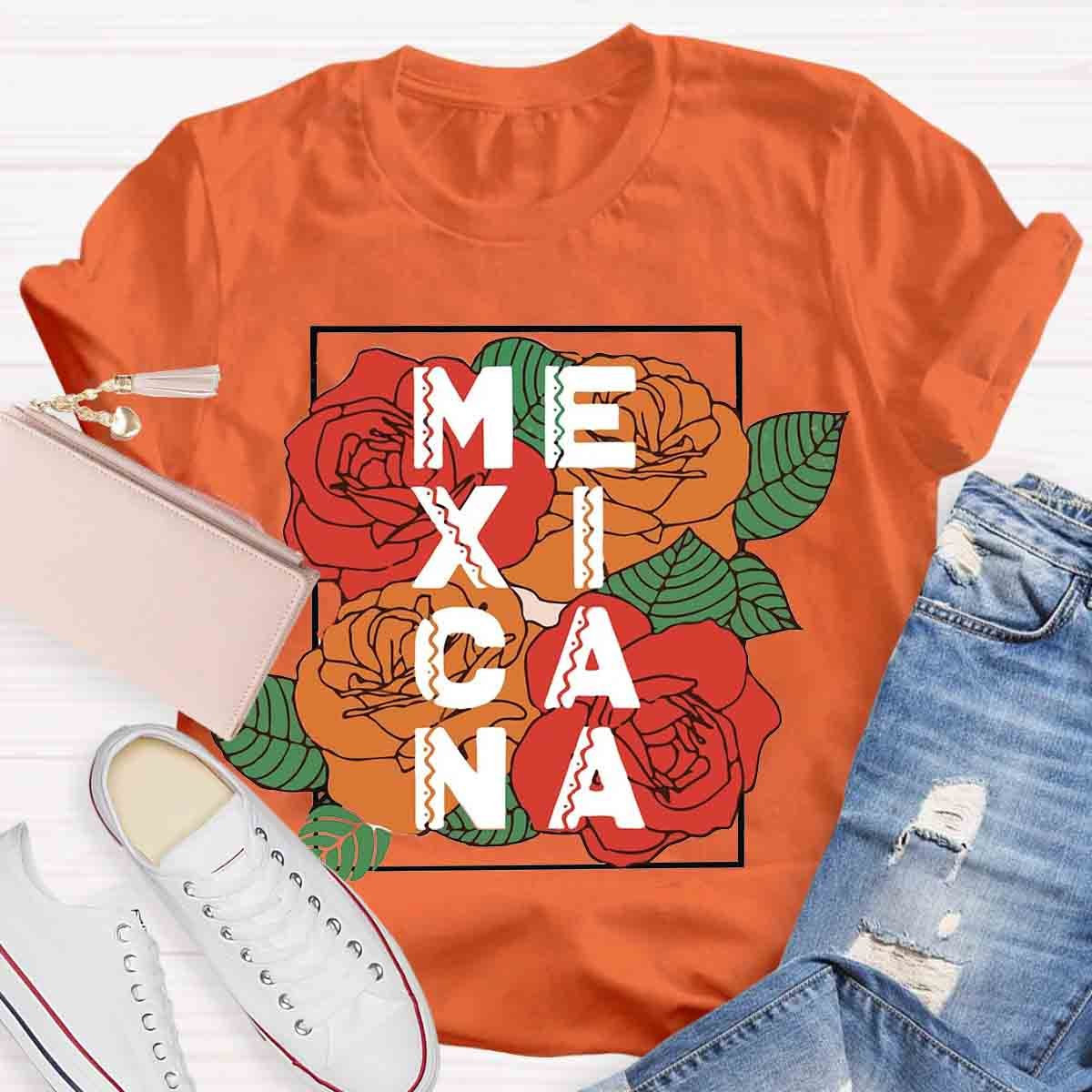 Rose Flower Mexicana Teacher T-Shirt