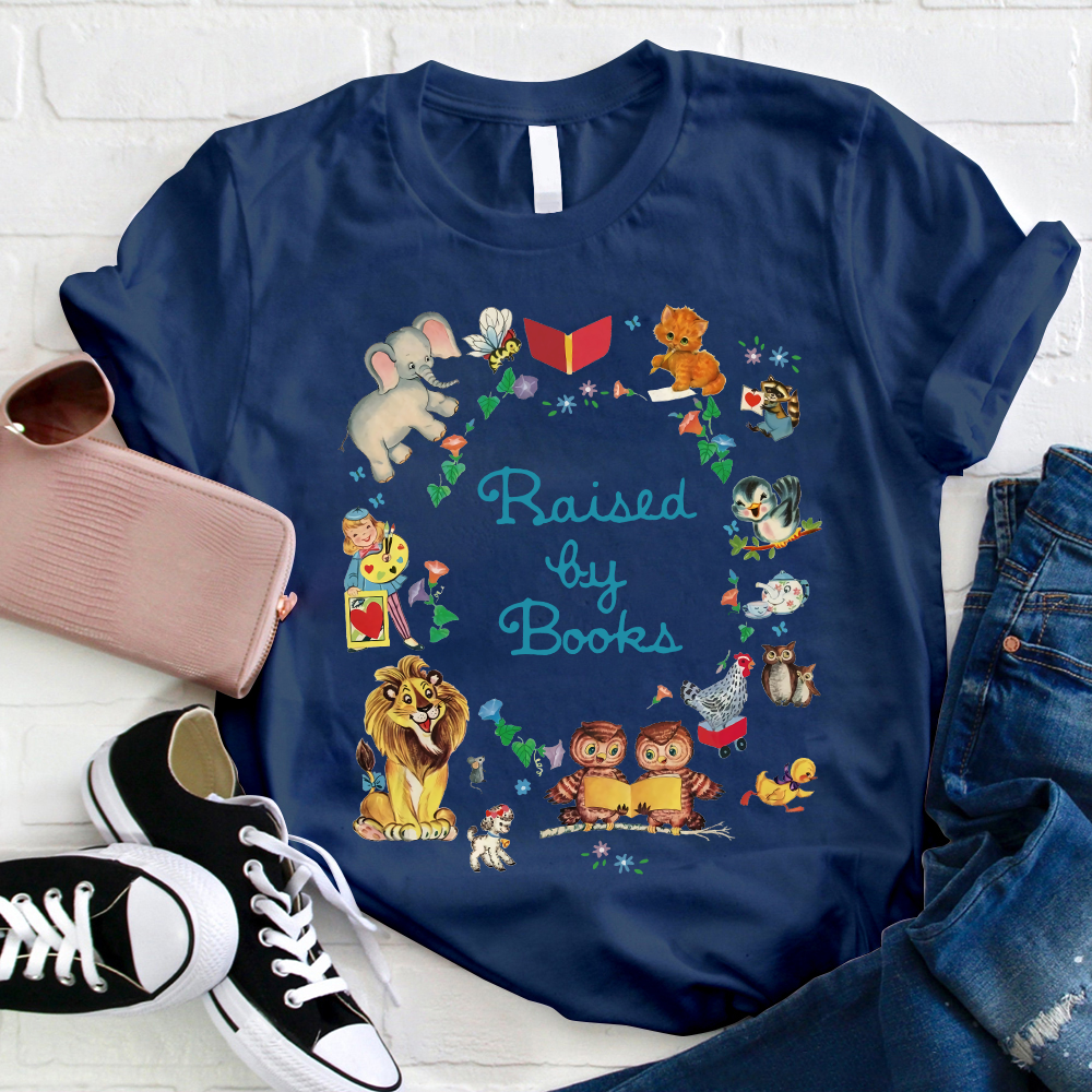 Raised By Books Teacher T-Shirt