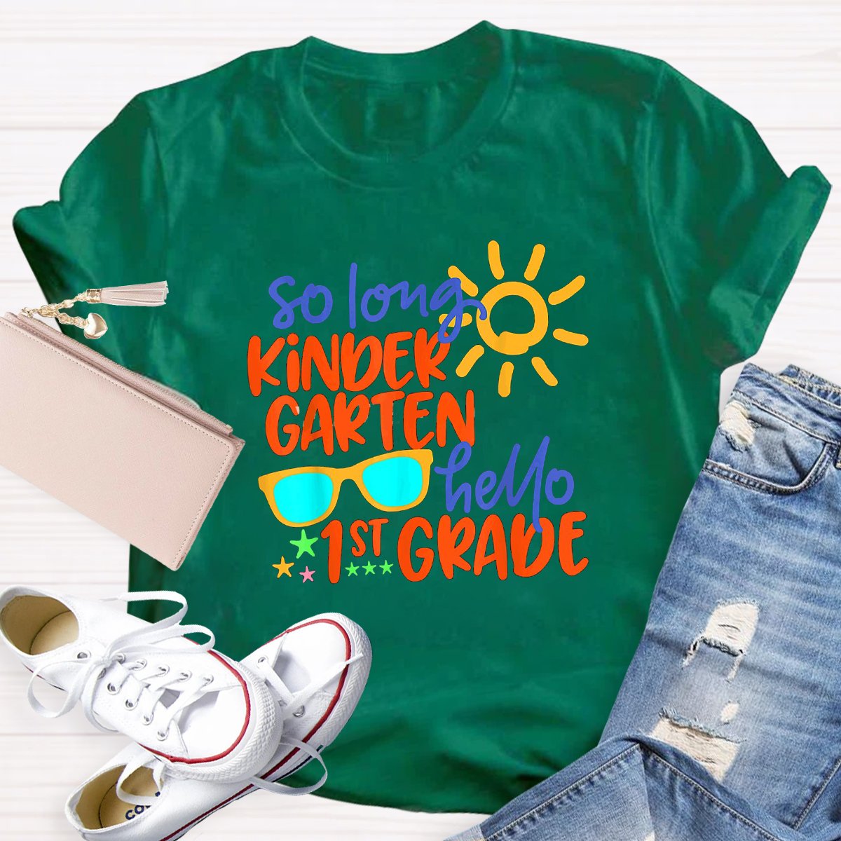 So Long Kindergarten Hello 1st Grade Teacher Shirt