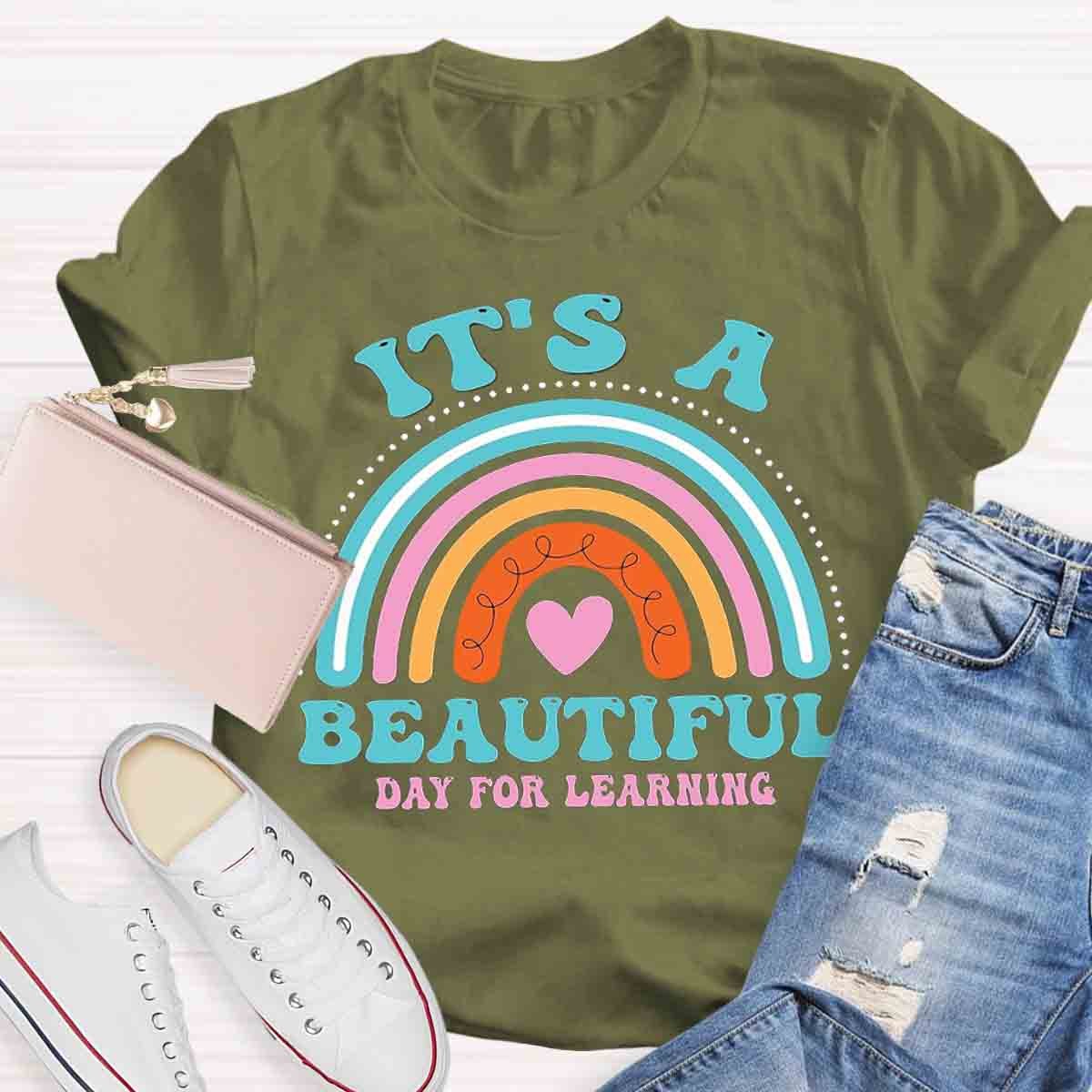 It's A Beautiful Day for Learning Rainbow T-Shirt