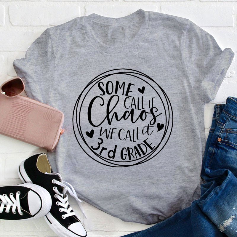 Personalized Some Call It Chaos We Call It Teacher T-Shirt