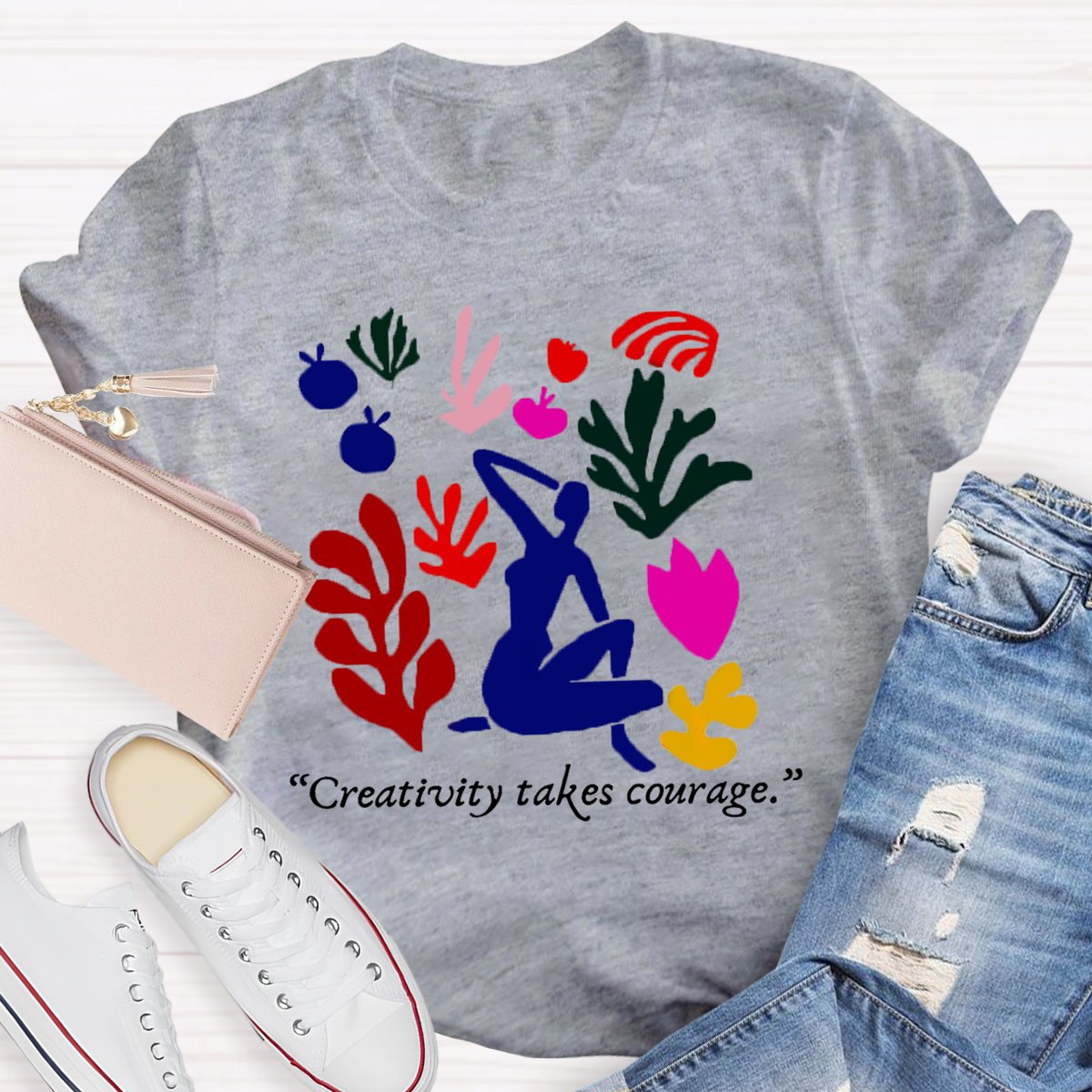 Creativity Takes Courage Teacher T-Shirt