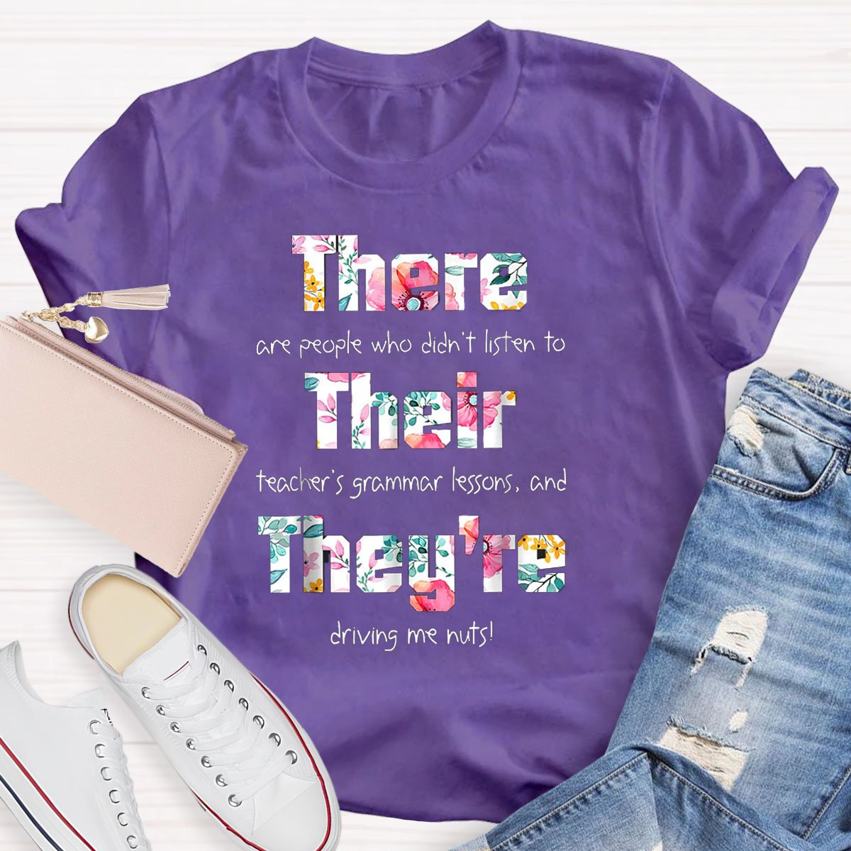 There Their They're Driving Me Crazy T-Shirt