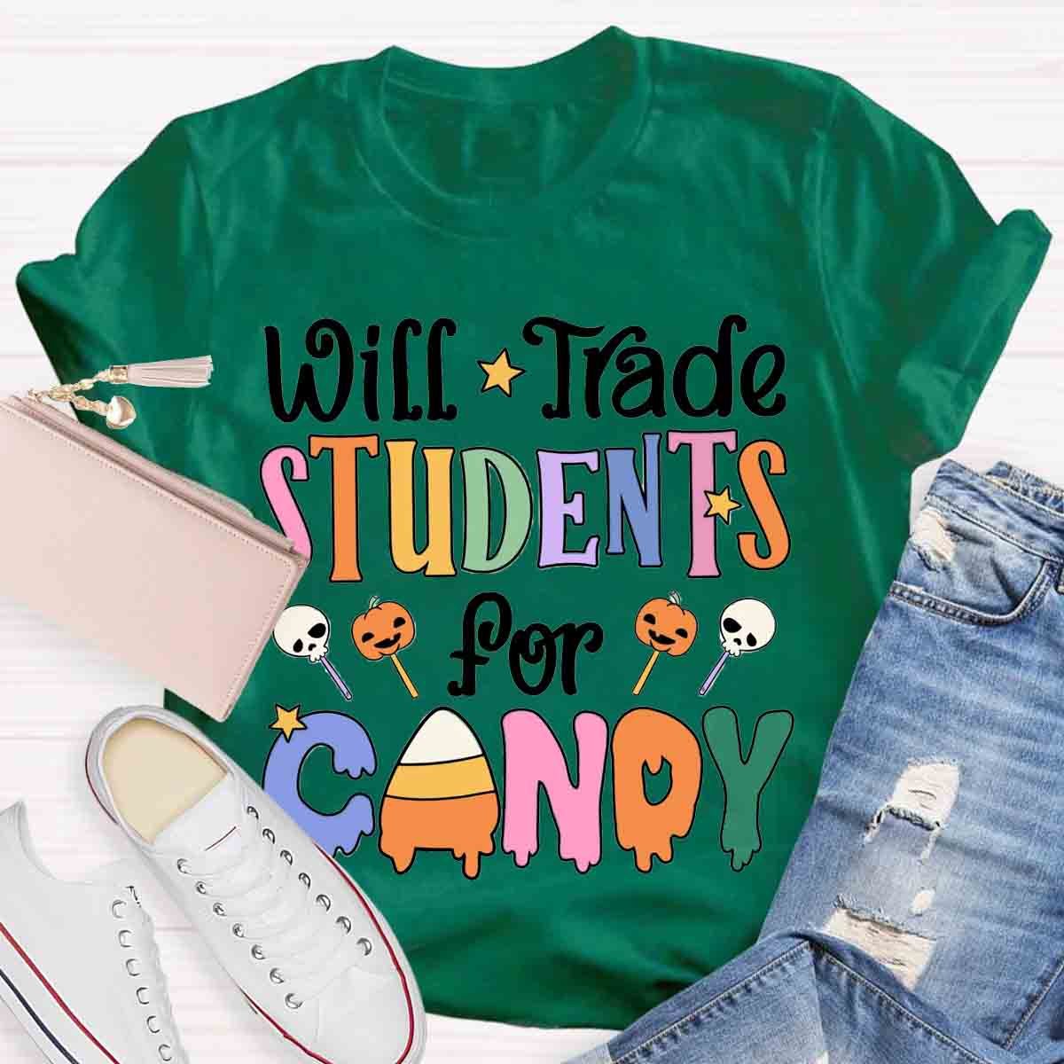 Will Trade Students For Candy Teacher Halloween Shirt