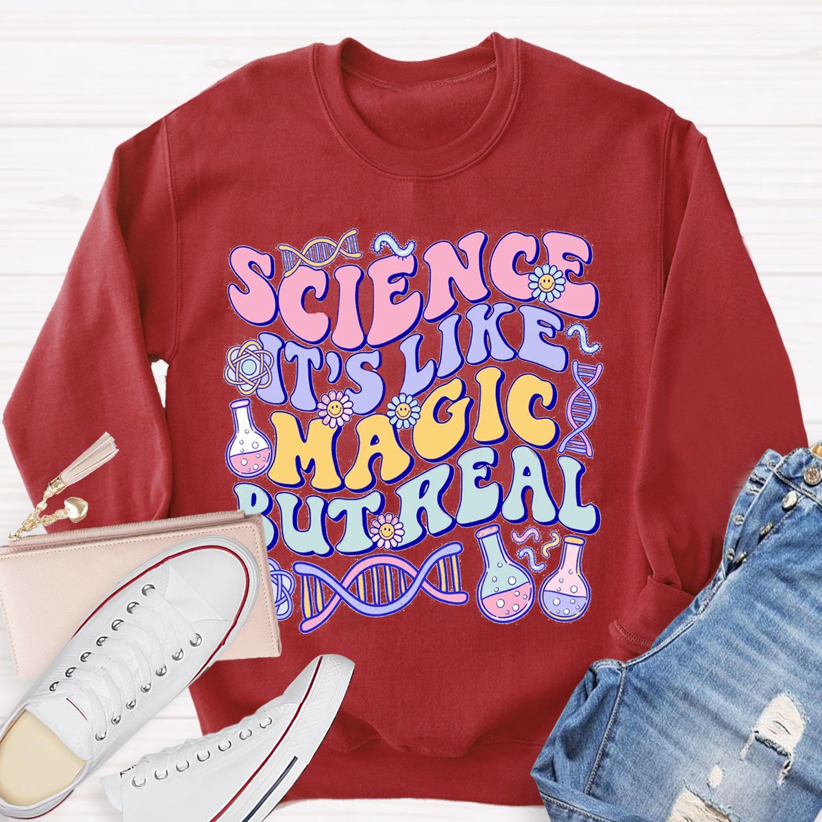 Science Like Magic But Real Science Teacher Sweatshirt