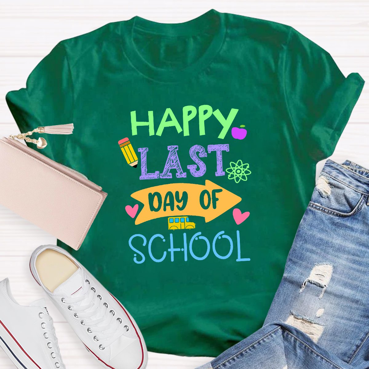 Happy Last Day Of School Teacher Shirt