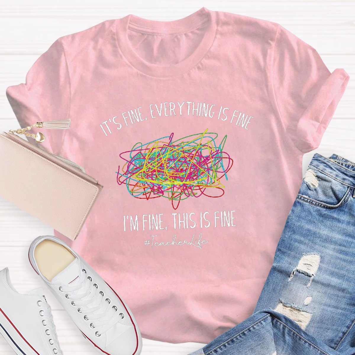 It's Fine, Everything Is Fine Teacher Shirt