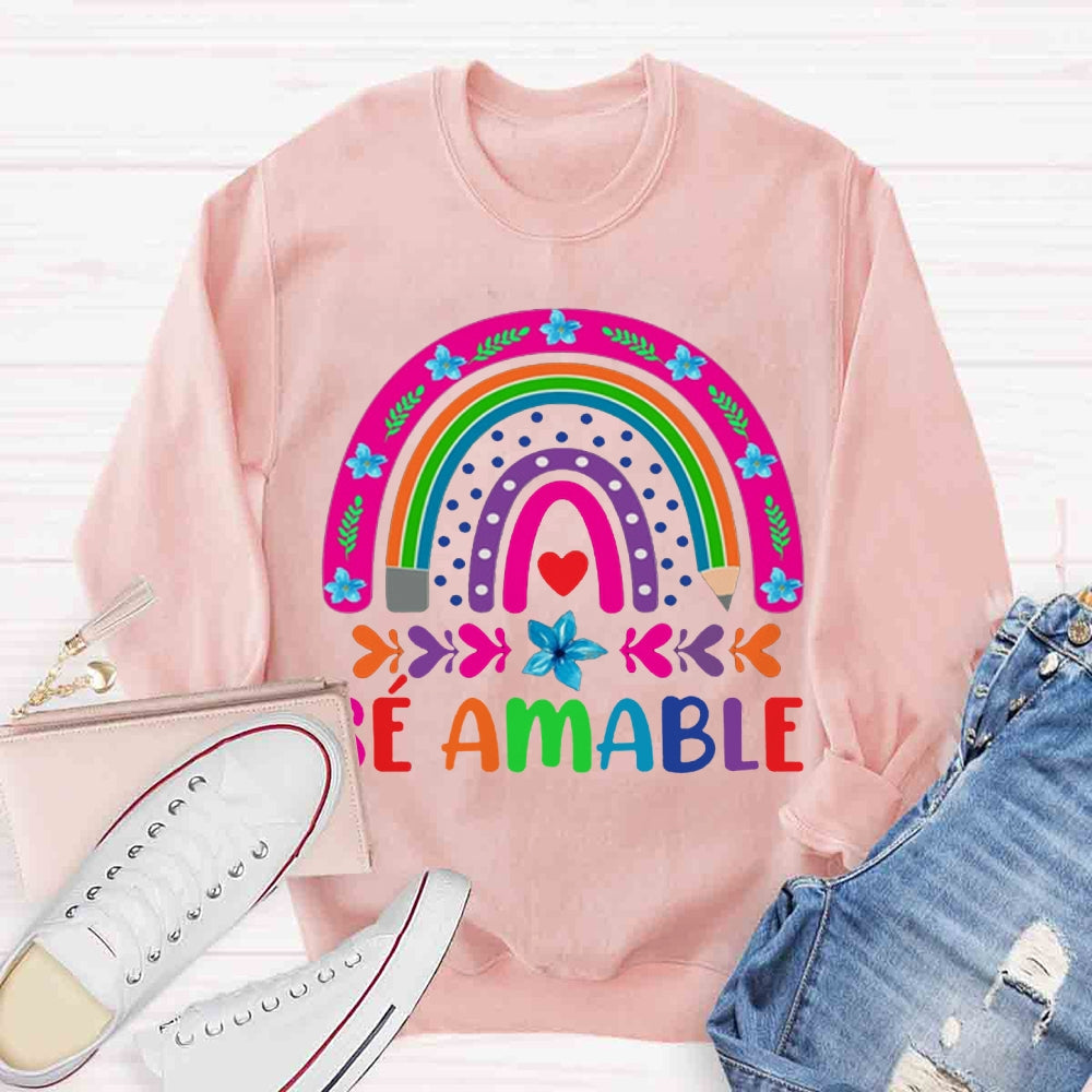 Sé Amable Rainbow Bilingual Teacher Sweatshirt