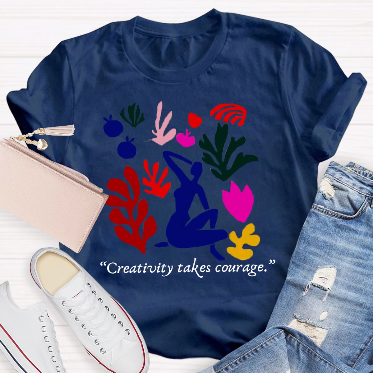 Creativity Takes Courage Teacher T-Shirt