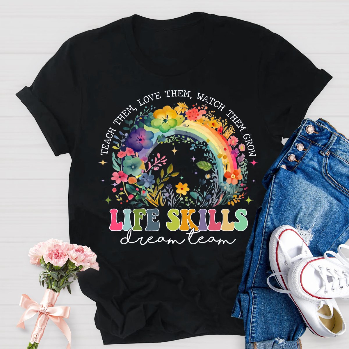 Colorful Rainbow Life Skill Dream Team Teacher T-Shirt