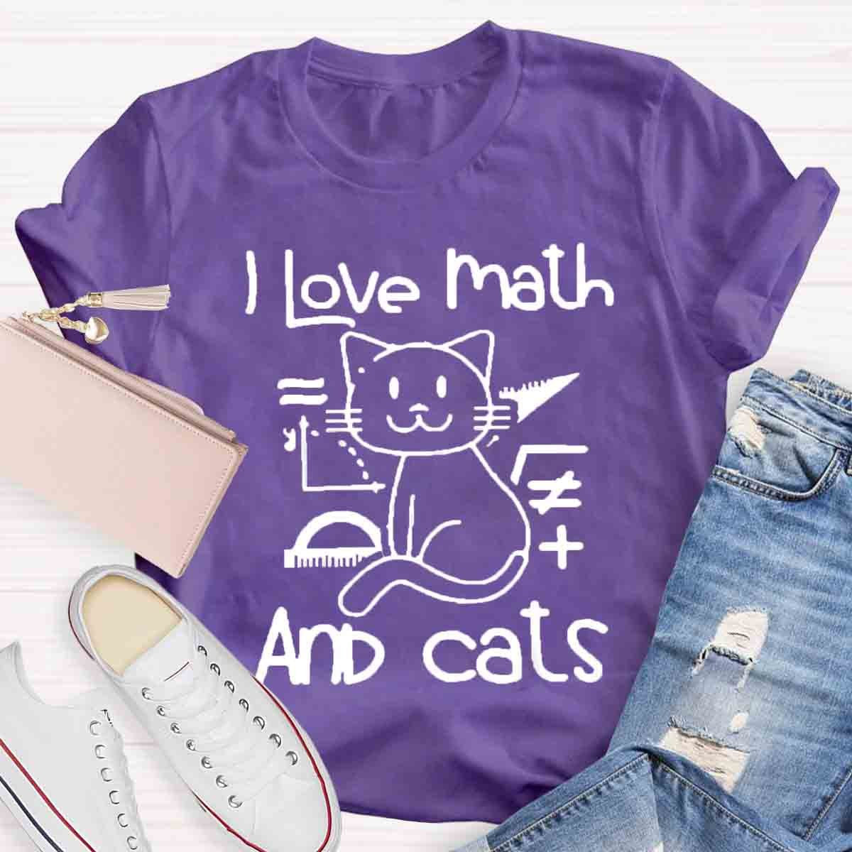 I Love Math And Cats Pet Lover Math Teacher T-Shirt