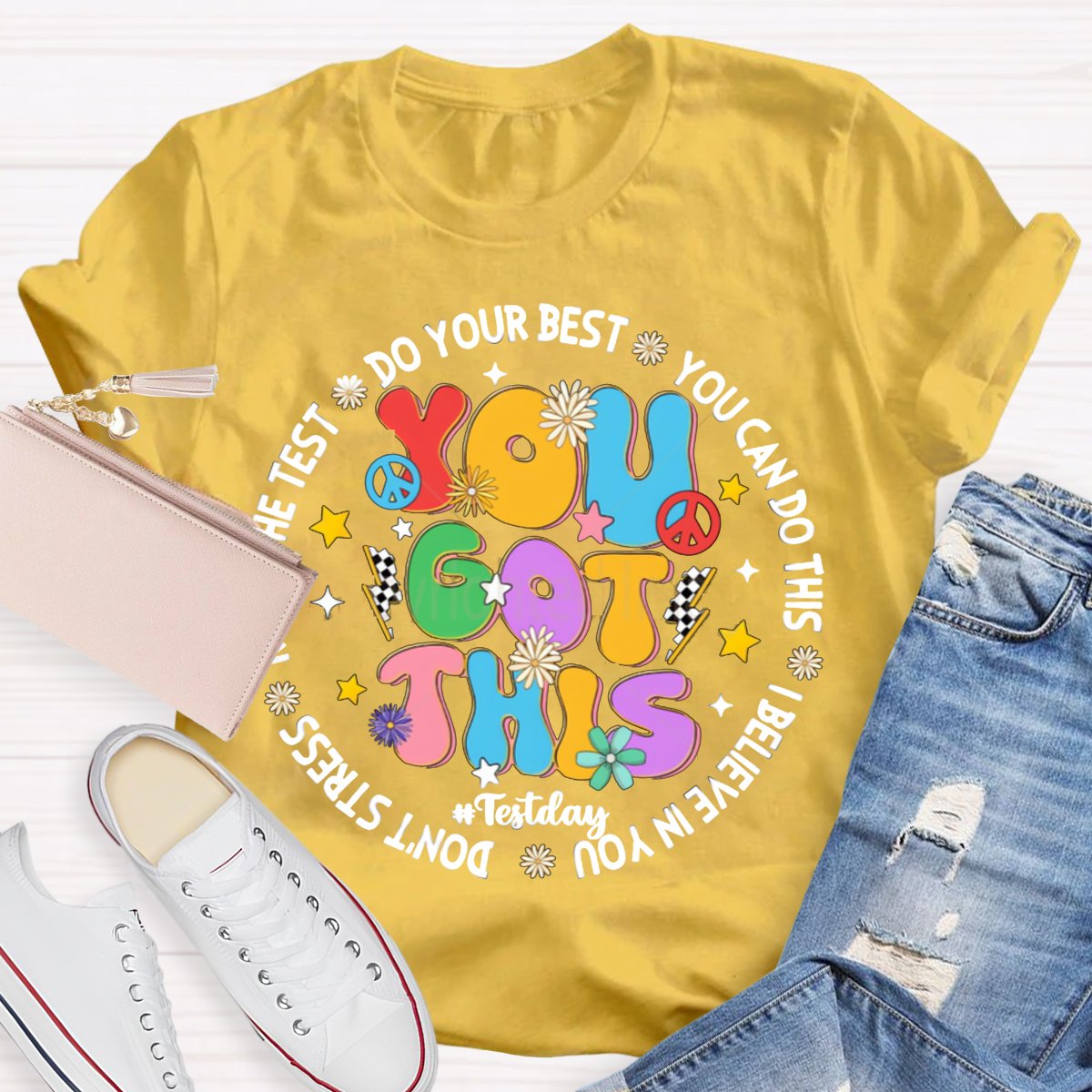 You Got This Testing Day T-Shirt