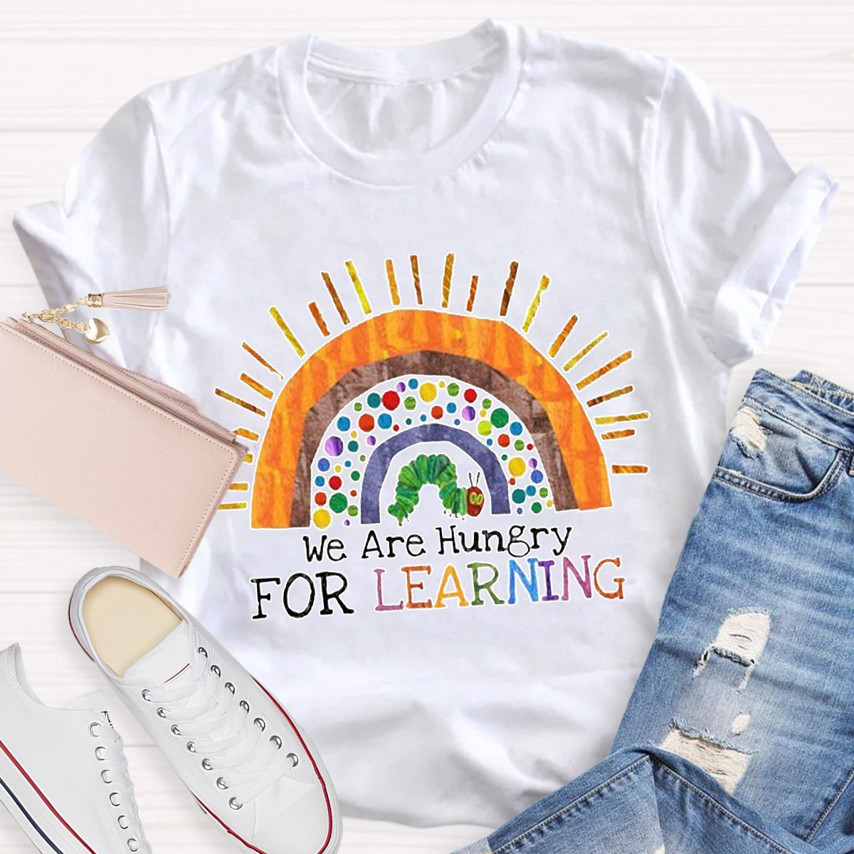 We Are Hungry For Learning Teacher Shirt