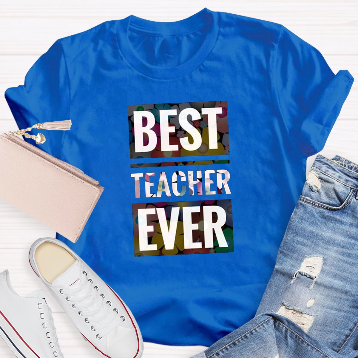 Best Teacher Ever Teacher Shirt