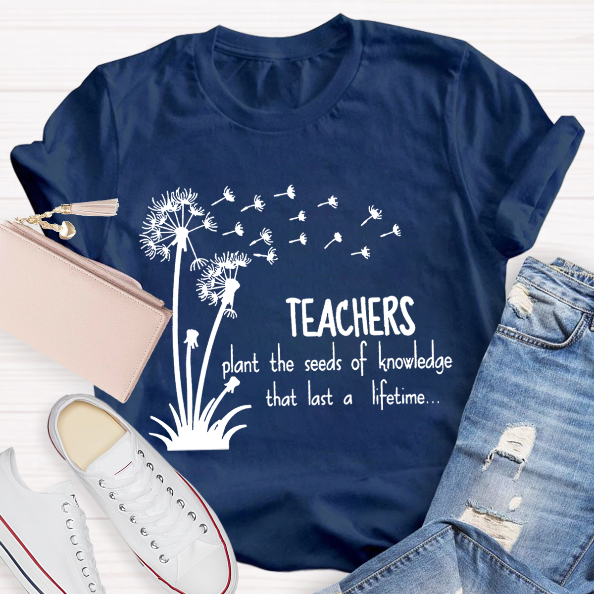 Teachers Plant the Seeds of Knowledge that Last a Lifetime T-Shirt