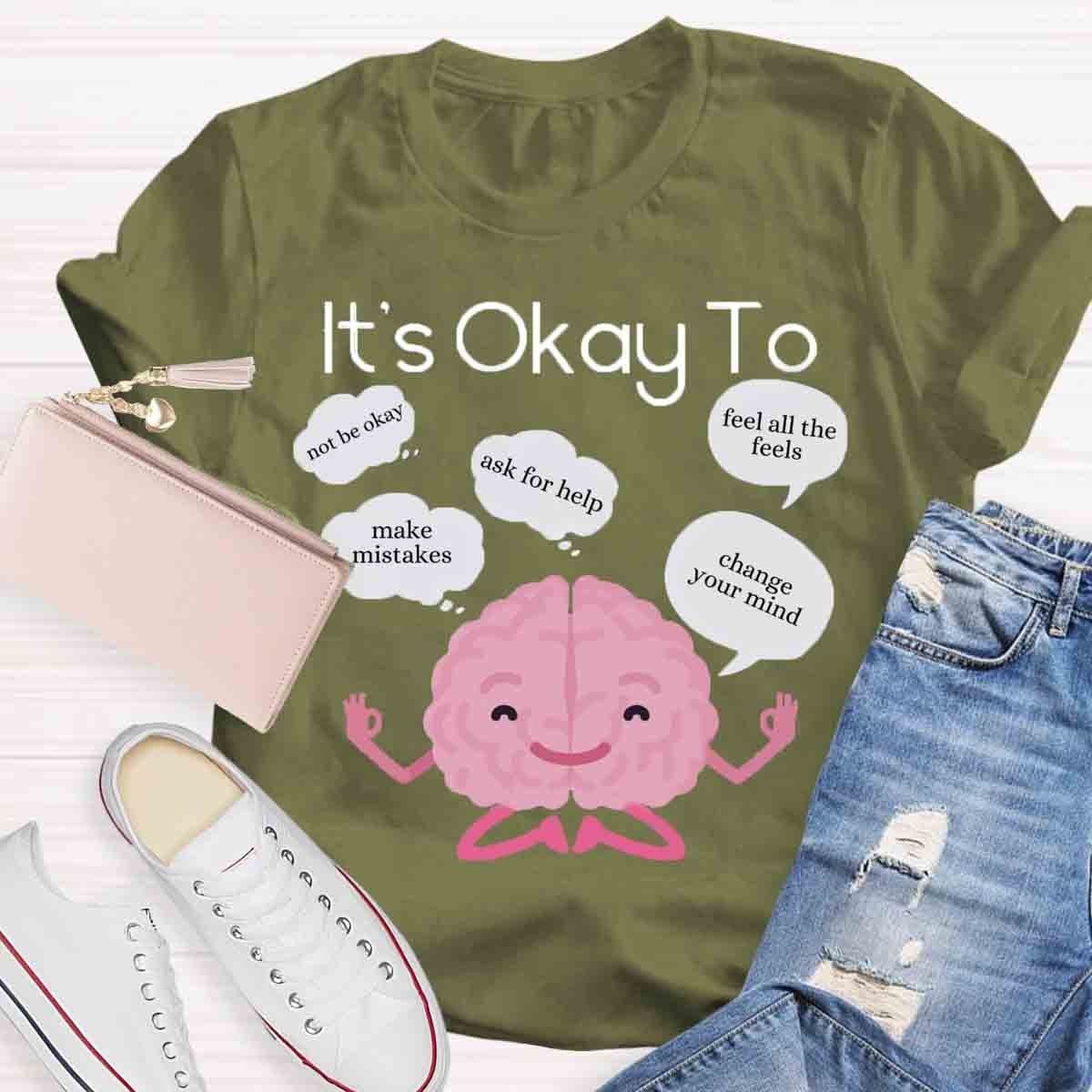 It's Okay To Make Mistakes T-Shirt