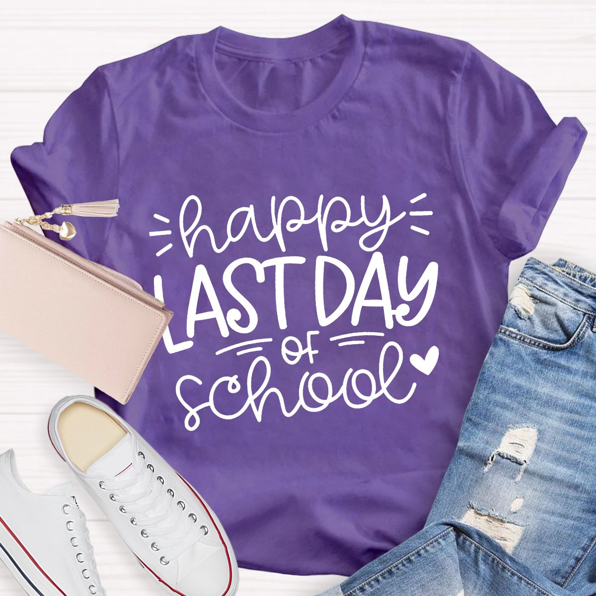 Happy Last Day School Teacher Shirt