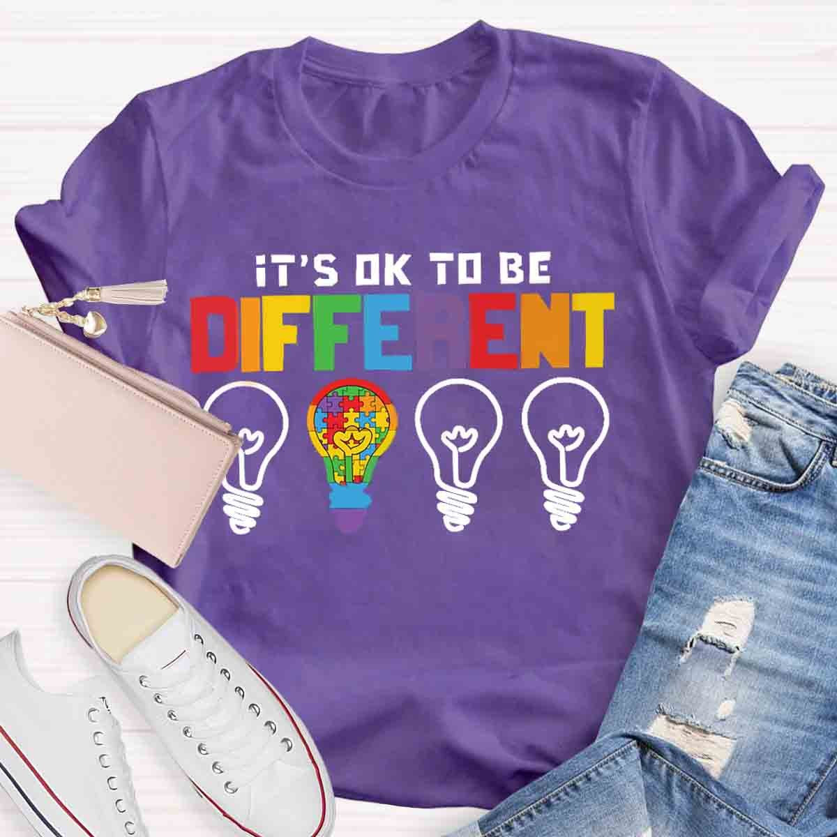 It's Ok To Be Different T-Shirt