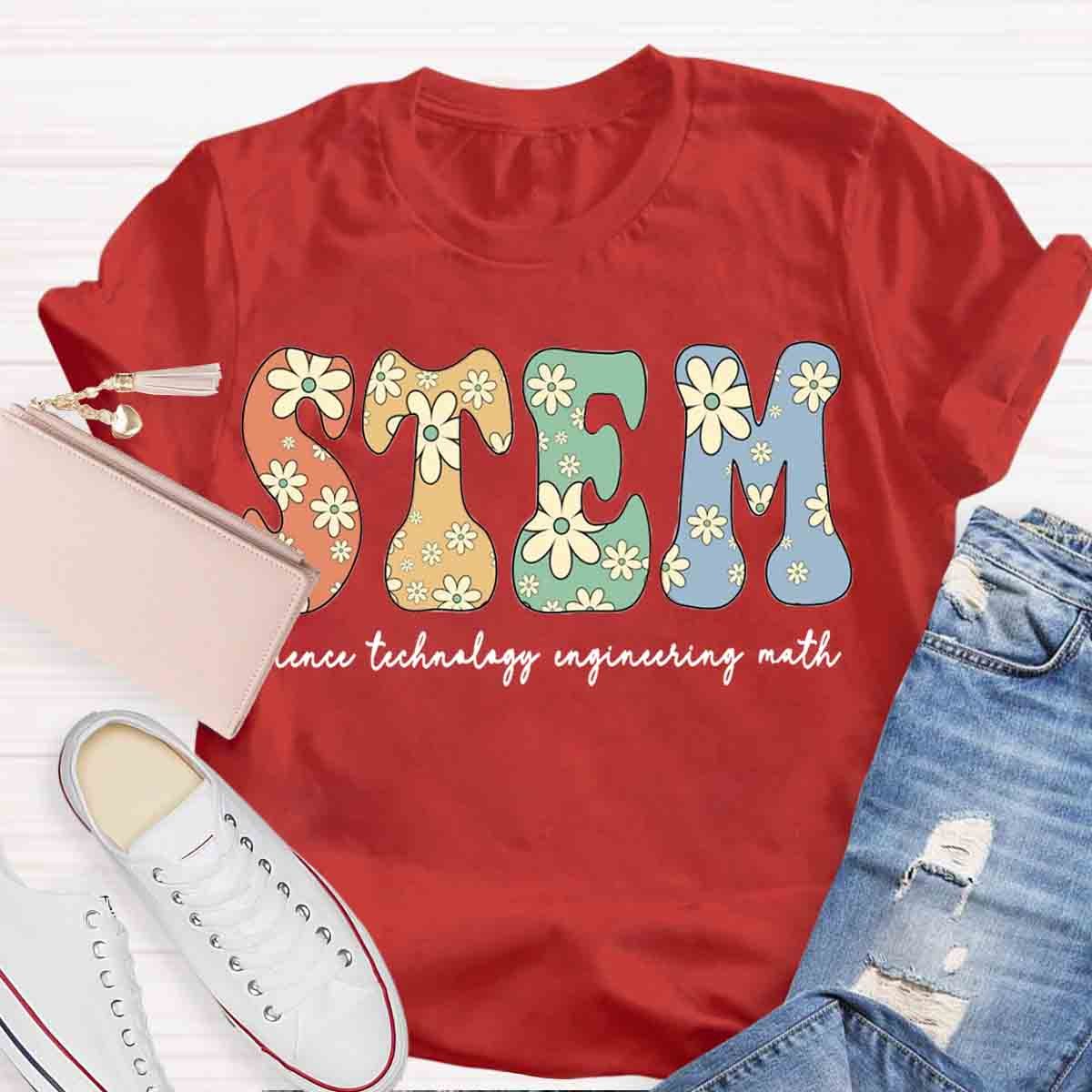 Science Technology Engineering Math STEM Shirt