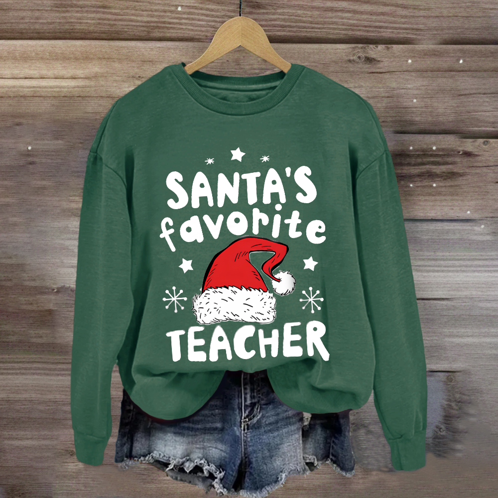 Santa's Favorite Teacher Sweatshirt