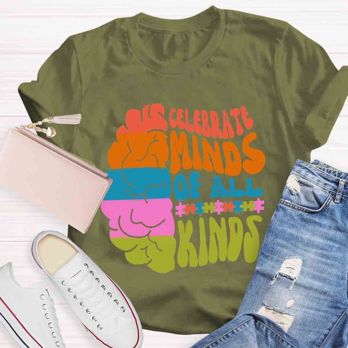 Celebrate Minds Of All Kinds Teacher T-Shirt