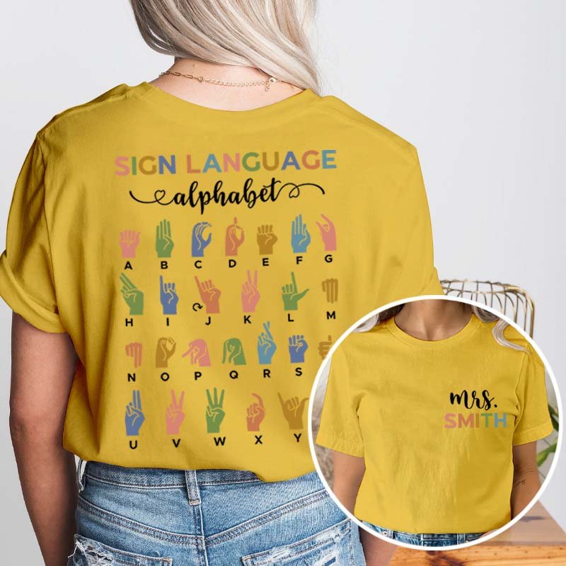 Personalized Sign Language Alphabet Teacher Two Sided T-Shirt