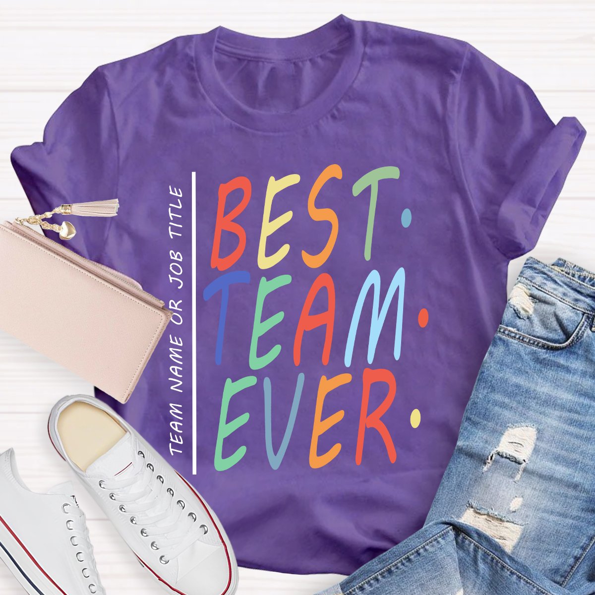 Personalized Best Team Or Job Title Ever Teacher T-Shirt