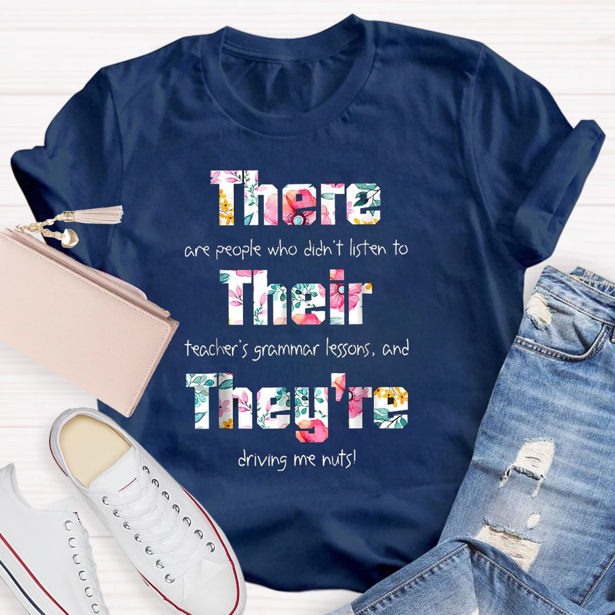 There Their They're Driving Me Crazy T-Shirt