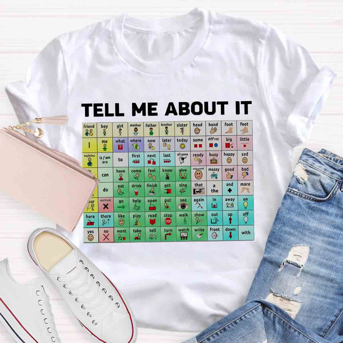 Tell Me About It Speech Therapy Shirt