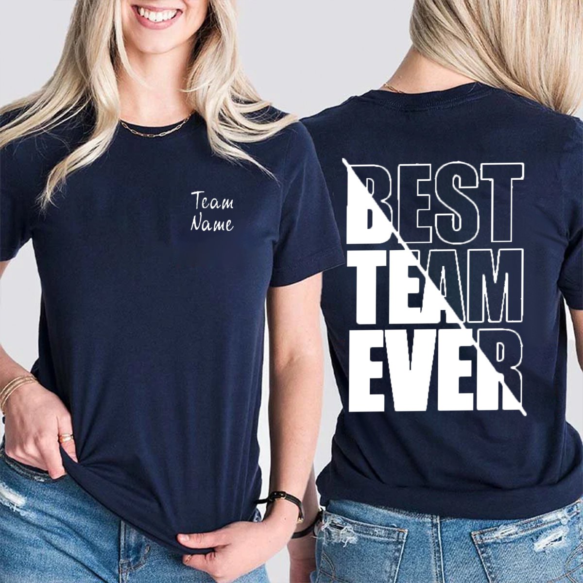 Personalized Teammate Name Best Team Ever Shirt