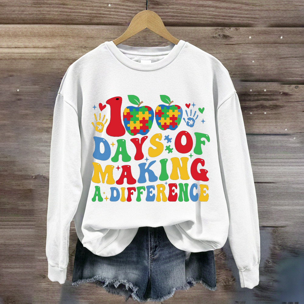 100 Days Of Making Diffenence Sweatshirt