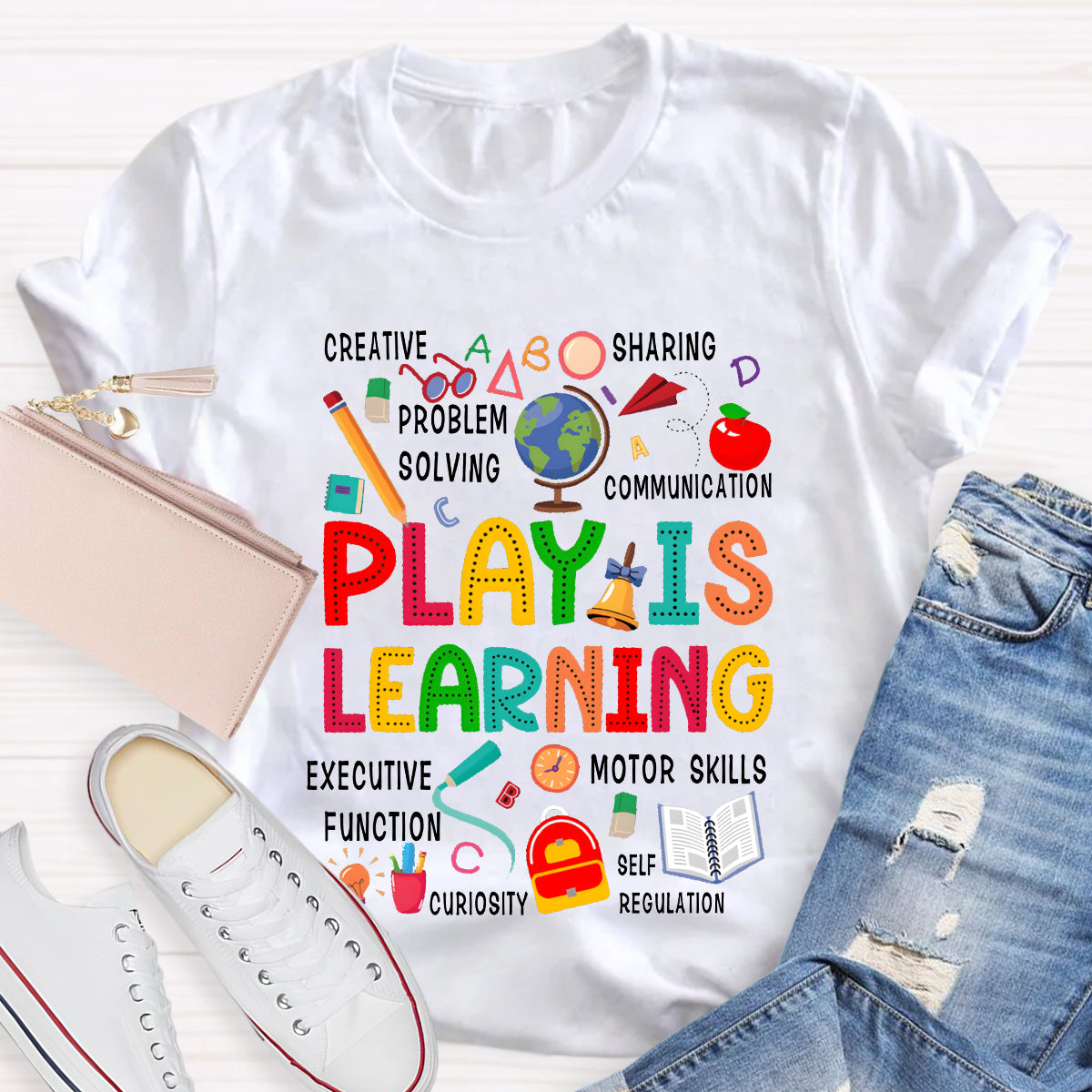 Play Is Learning Creative Sharing Problem Solving Communication Excutive Function T-shirt
