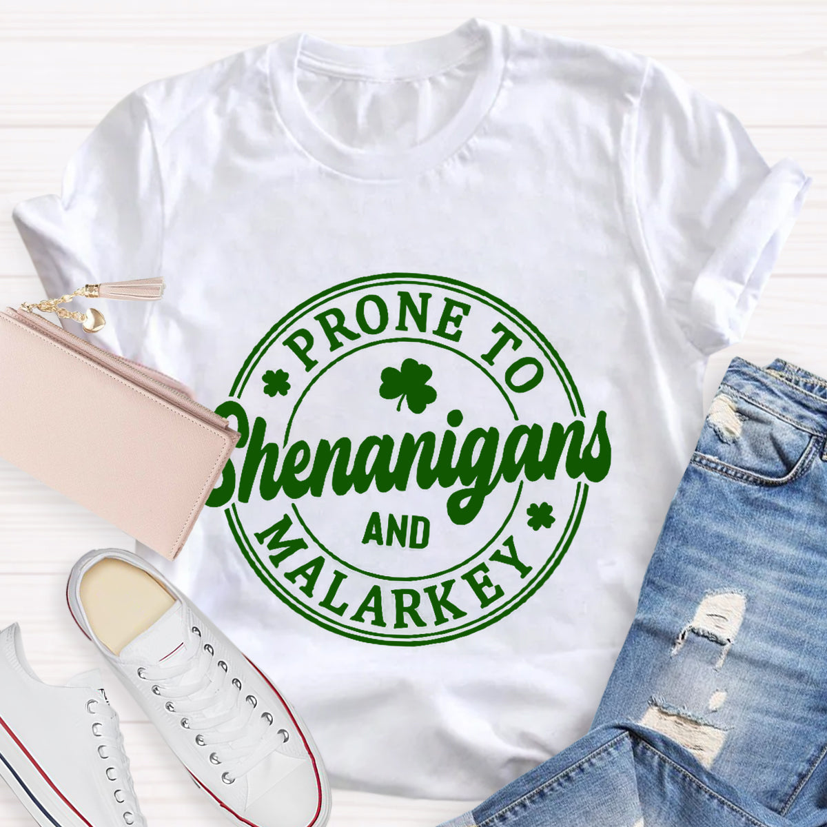 Prone To Shenanigans And Malarkey T-Shirt