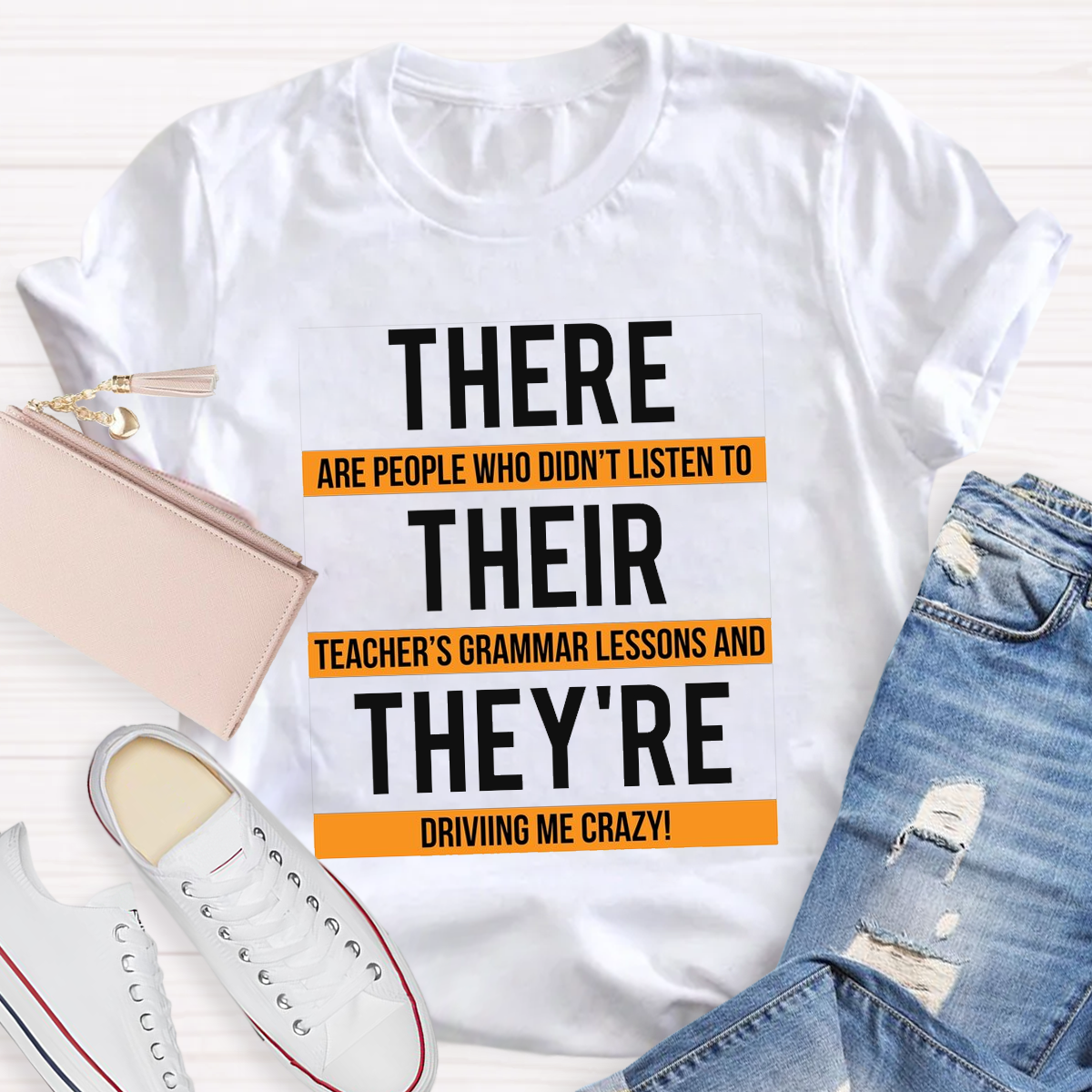 There Their They're Funny English Grammar Teacher Humor T-Shirt