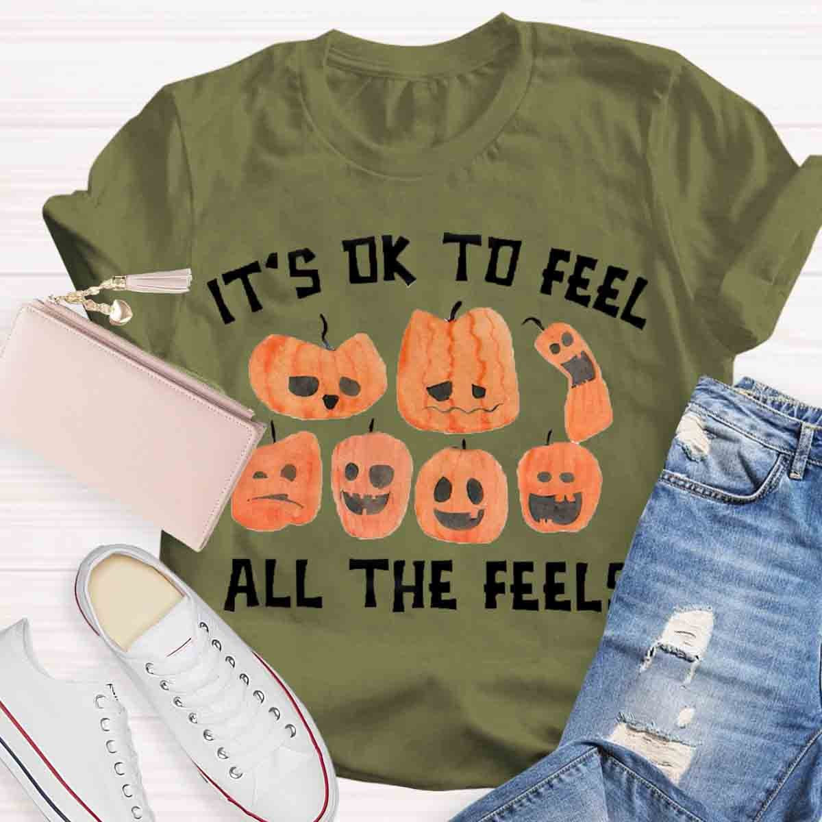 It's Ok To Feel all the Feels Halloween Shirt