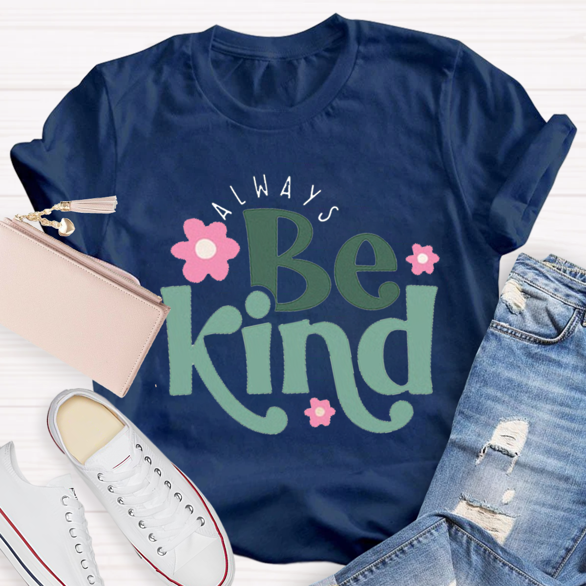 Flower Design Always Be Kind Teacher T-shirt