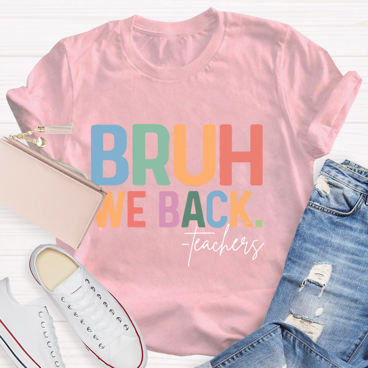 Bruh We Back Teacher T-Shirt