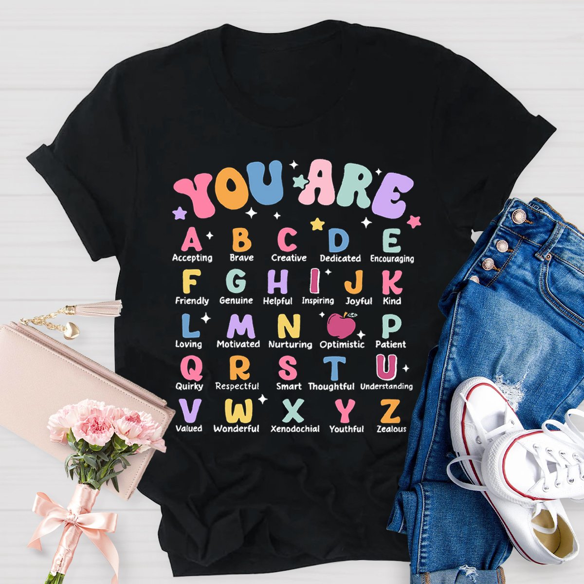 You Are Alphabet Teacher School Shirt