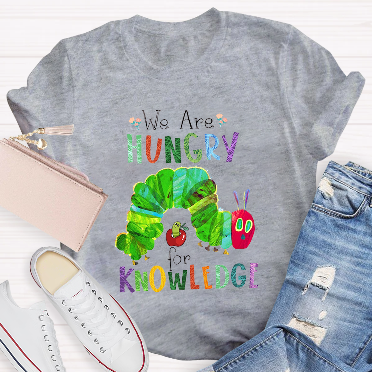 We Are Hungry For Knowledge T-Shirt