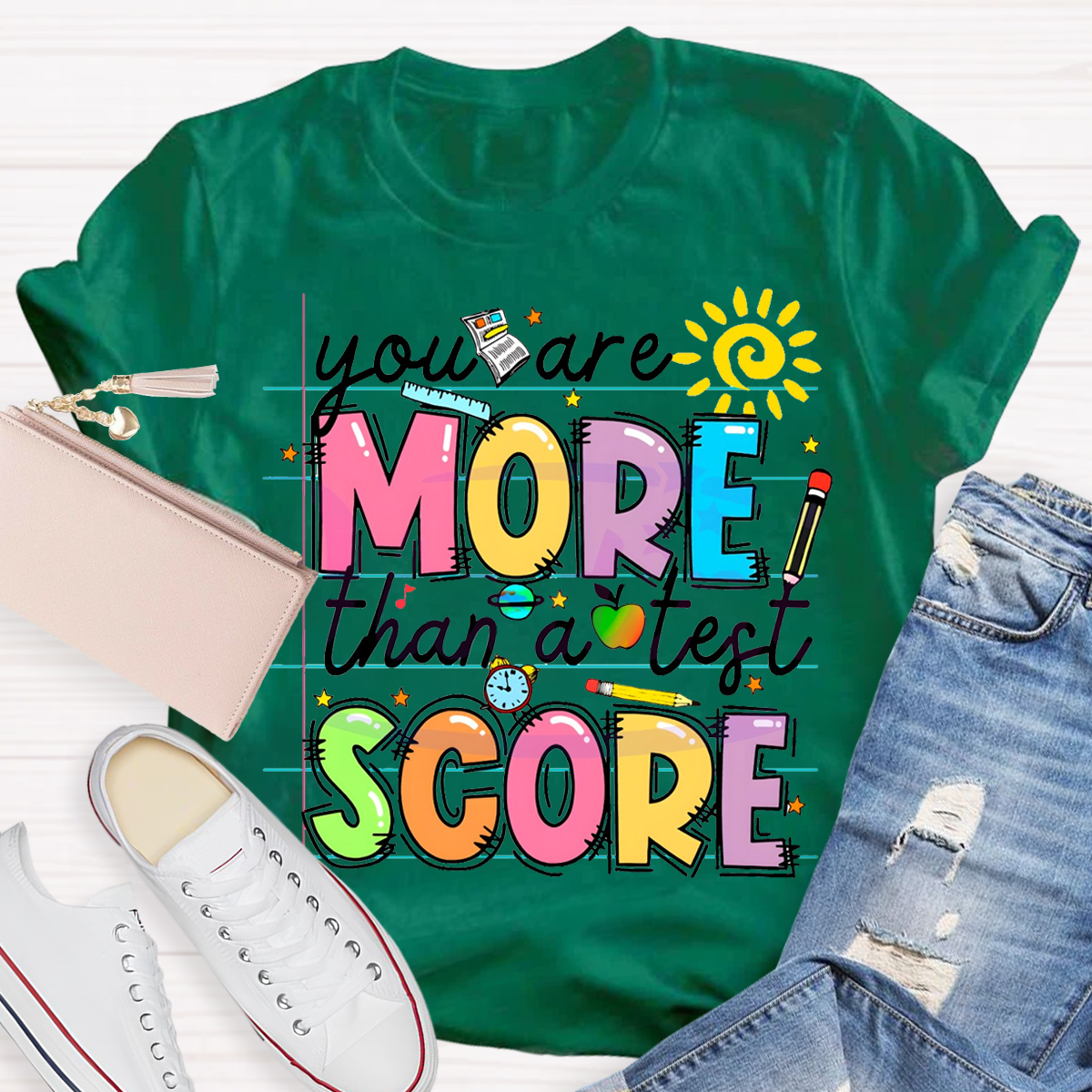 Your More Than A Test Score T-Shirt