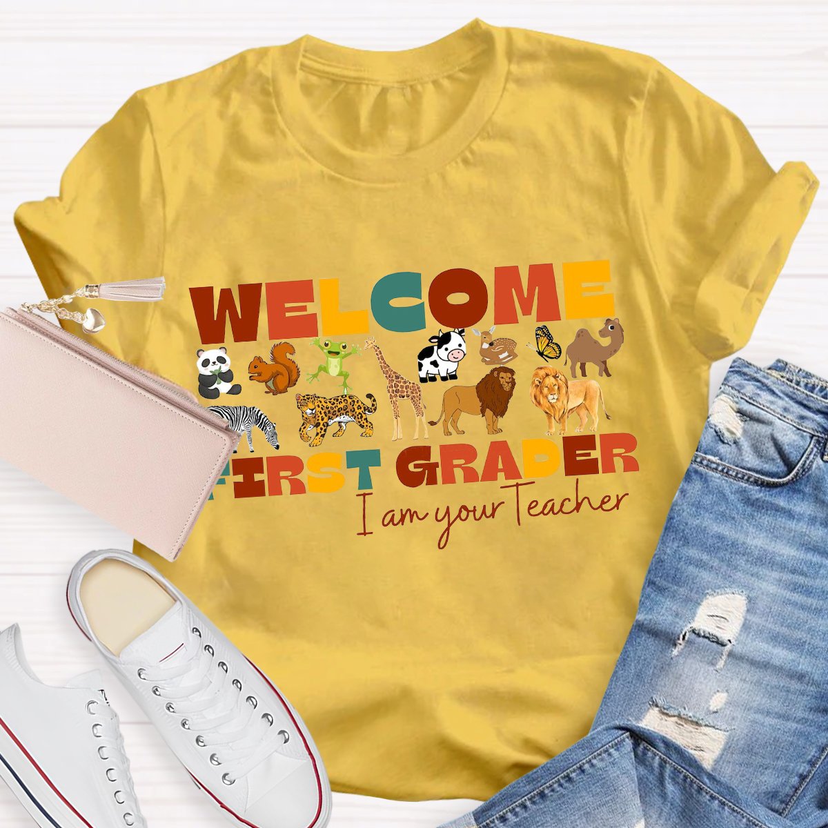 Personalized Welcome First Grader I Am Your Teacher Teacher Shirt