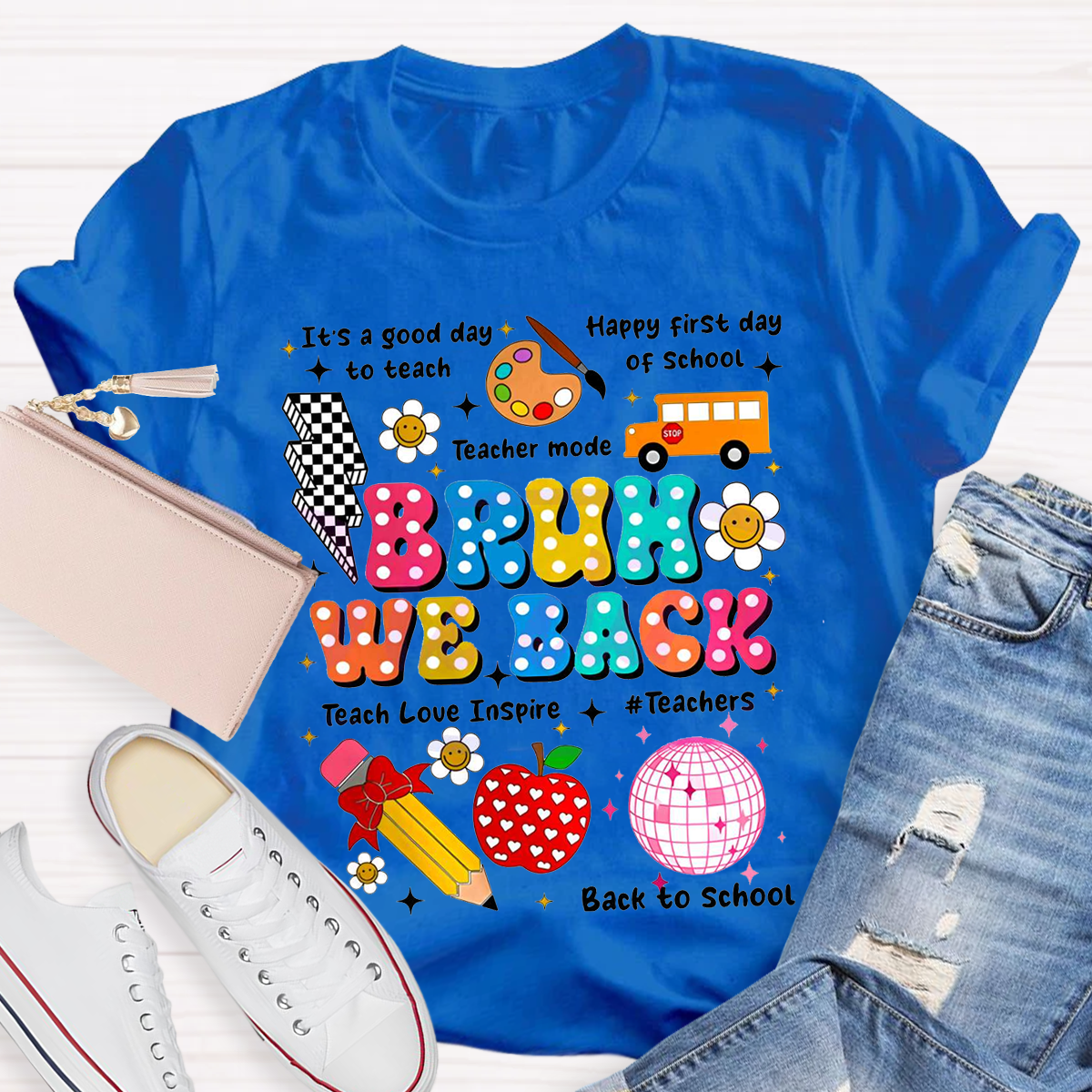 Bruh We Back To School T-Shirt