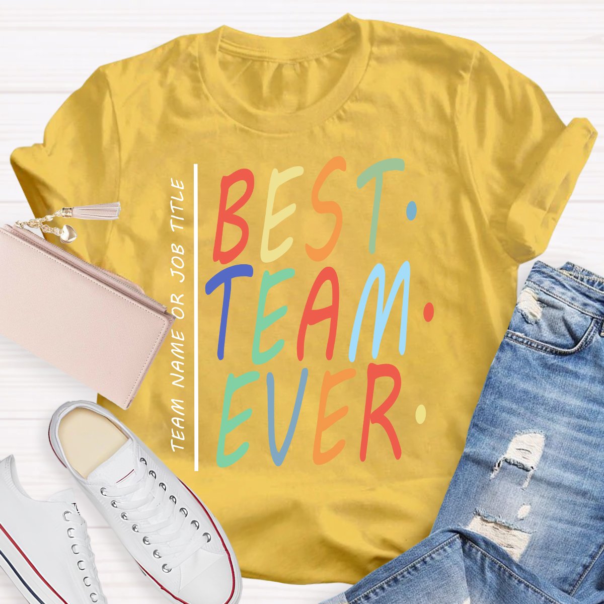 Personalized Best Team Or Job Title Ever Teacher T-Shirt