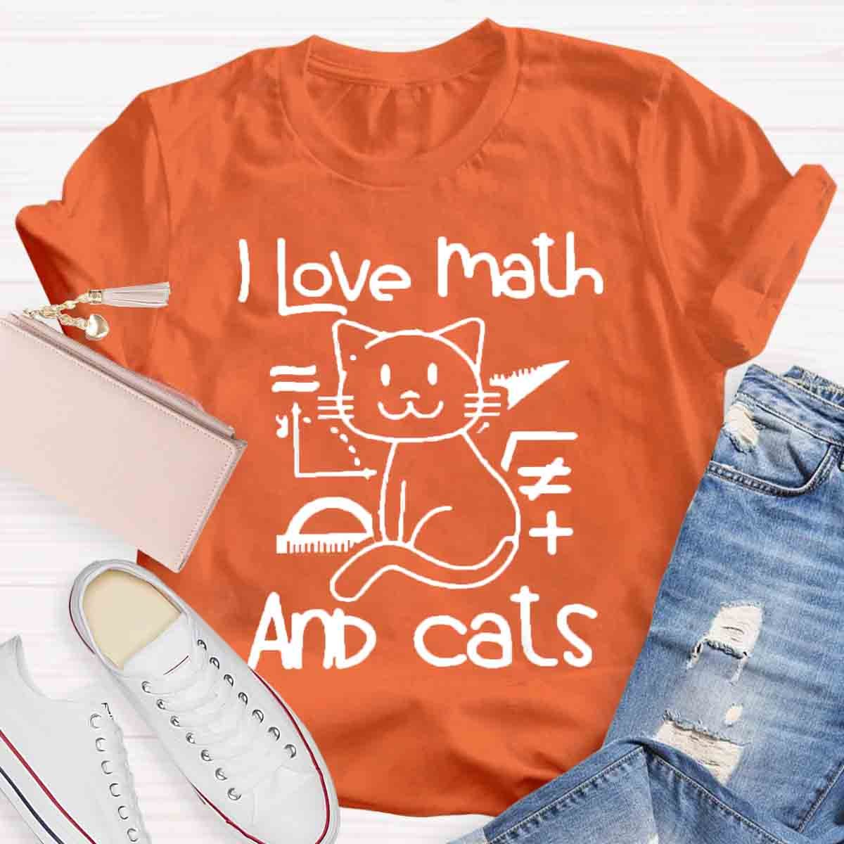 I Love Math And Cats Pet Lover Math Teacher T-Shirt