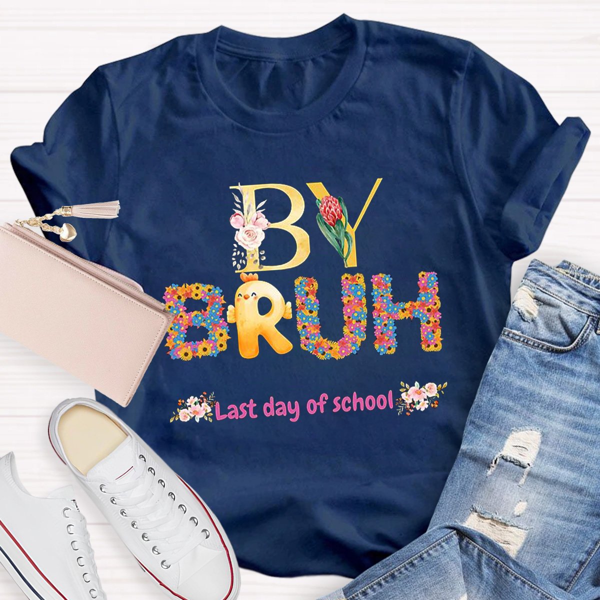 By Bruh Last Day Of School Teacher Shirt