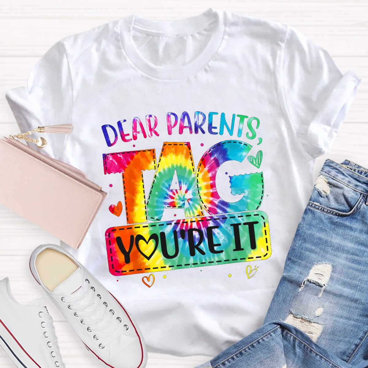 Dear Parents Tag You're It Love Teachers Shirt