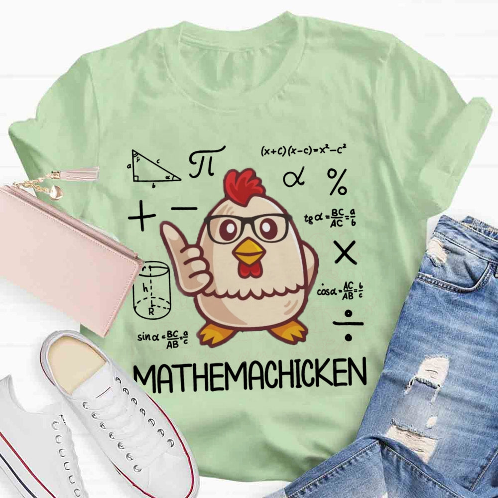 Mathemachicken Funny Math Teacher T-shirt