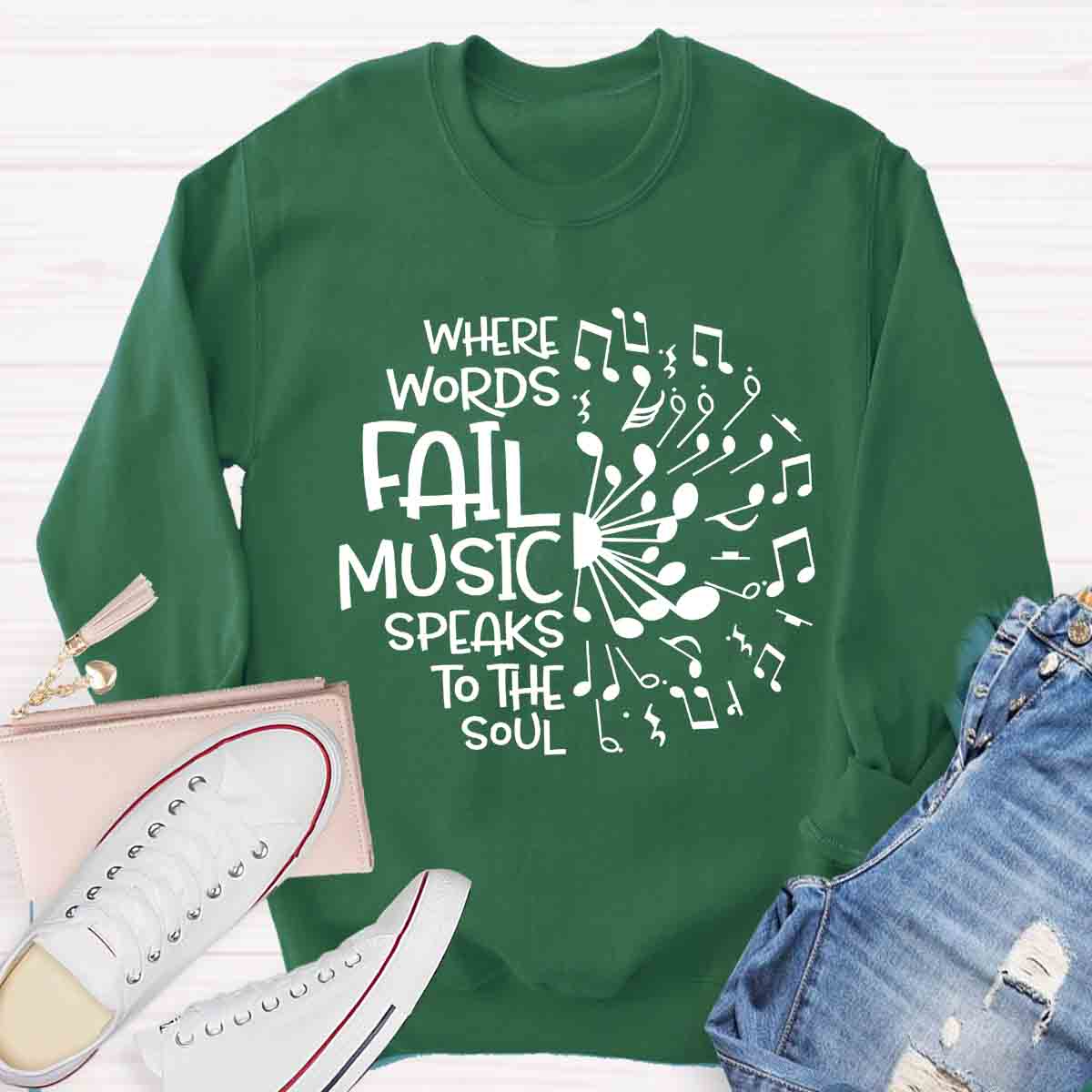 Where Words Fail Music Speaks To The Soul Teacher Sweatshirt